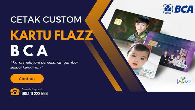 Cetak Custom Kartu Flazz BCA