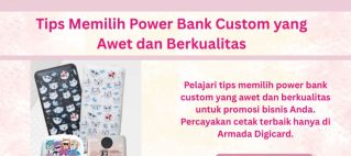 Tips Memilih Power Bank Custom yang Awet dan Berkualitas Power Bank Custom di Armada Digicard.